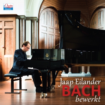 Jaap Eilander | Bach bewerkt