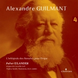Alexandre Guilmant - Deel 4