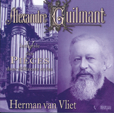Herman van Vliet | Guilmant Pièces V Toulouse