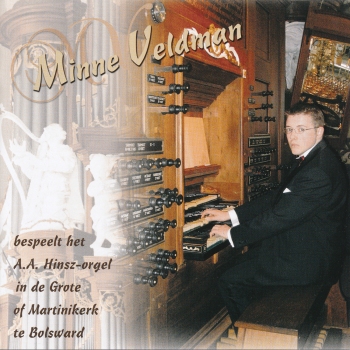 Minne Veldman | Hinsz-orgel in de Grote of Martinikerk te Bolsward
