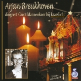 Arjan Breukhoven dirigeert 'Groot Mannenkoor bij kaarslicht' - Deel 1
